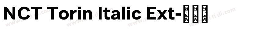 NCT Torin Italic Ext字体转换